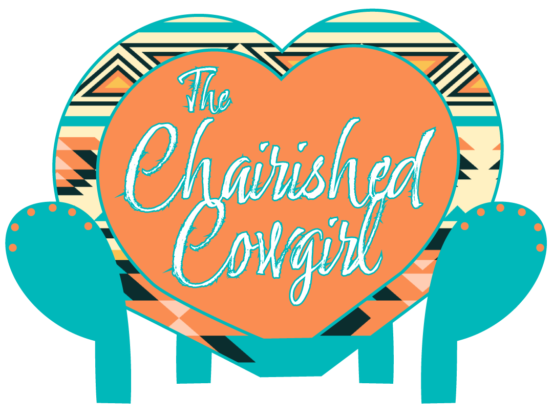 The Chairished Cowgirl